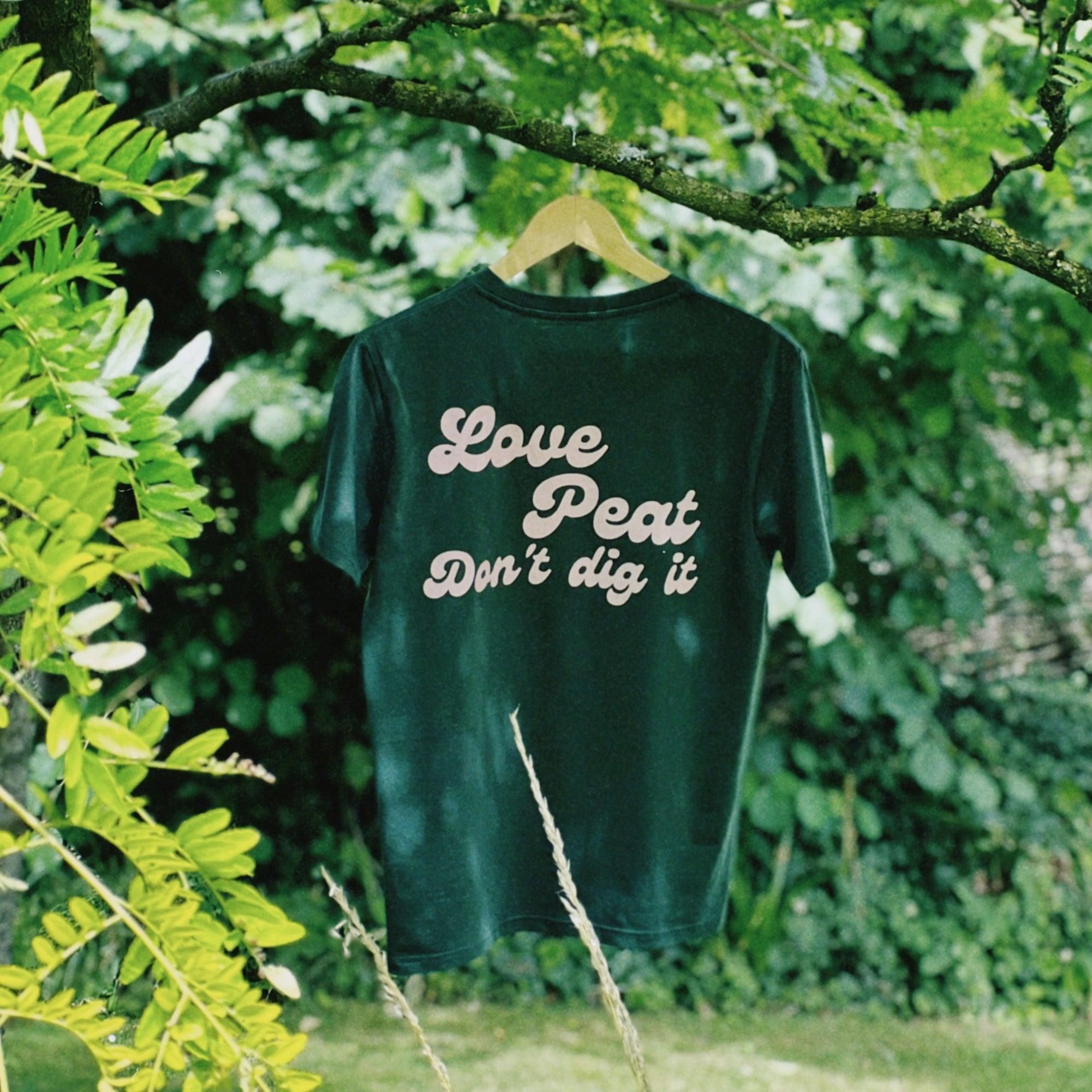 Love Peat Organic T-Shirt - for peat's sake